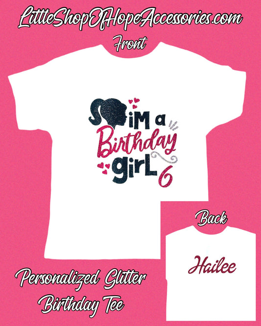 I'm a Birthday Girl Tee - Child Size